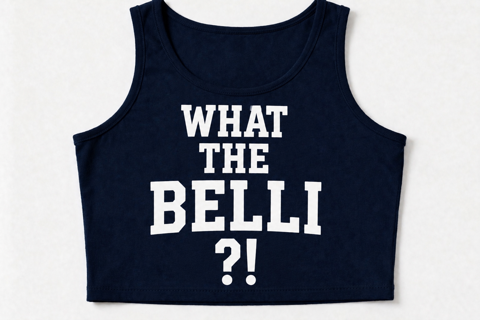 Women’s Crop Top What the Belli